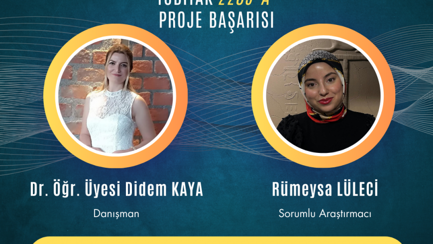 TÜBİTAK 2209-A Proje Başarısı!