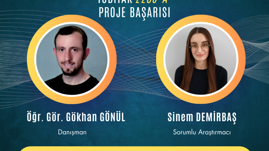 TÜBİTAK 2209-A Proje Başarısı!