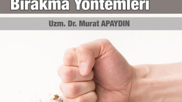 Sigara İle Mücadele ve Bırakma Yöntemleri